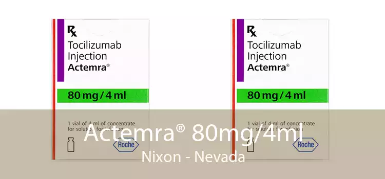 Actemra® 80mg/4ml Nixon - Nevada