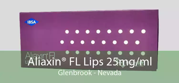 Aliaxin® FL Lips 25mg/ml Glenbrook - Nevada