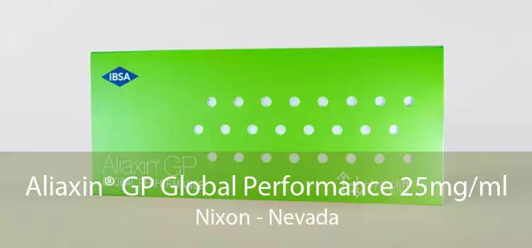 Aliaxin® GP Global Performance 25mg/ml Nixon - Nevada