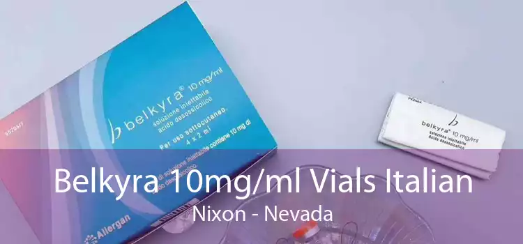 Belkyra 10mg/ml Vials Italian Nixon - Nevada