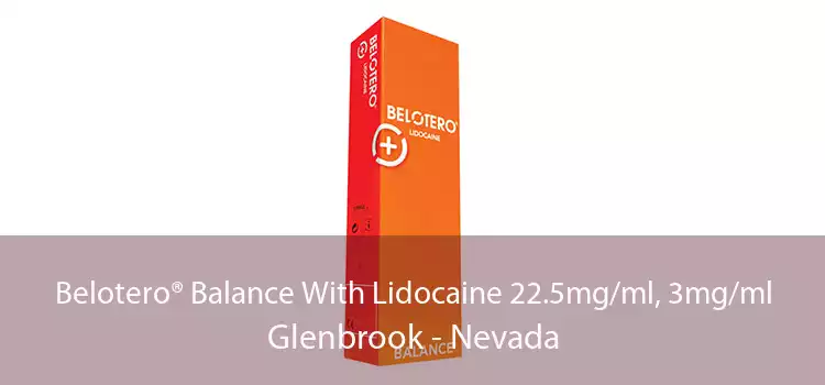Belotero® Balance With Lidocaine 22.5mg/ml, 3mg/ml Glenbrook - Nevada