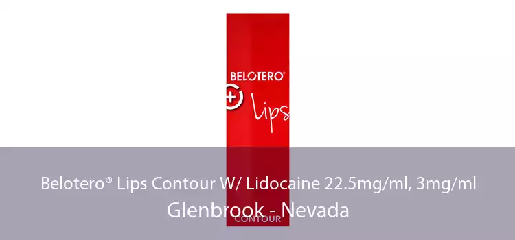 Belotero® Lips Contour W/ Lidocaine 22.5mg/ml, 3mg/ml Glenbrook - Nevada