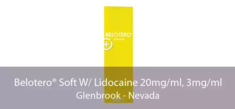 Belotero® Soft W/ Lidocaine 20mg/ml, 3mg/ml Glenbrook - Nevada