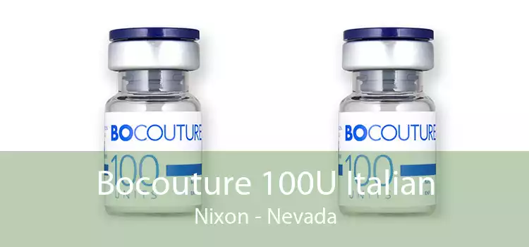 Bocouture 100U Italian Nixon - Nevada