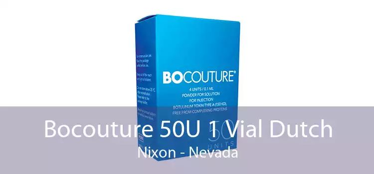 Bocouture 50U 1 Vial Dutch Nixon - Nevada
