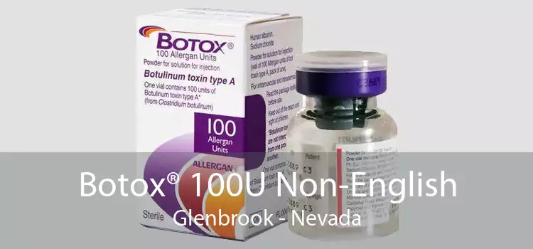 Botox® 100U Non-English Glenbrook - Nevada