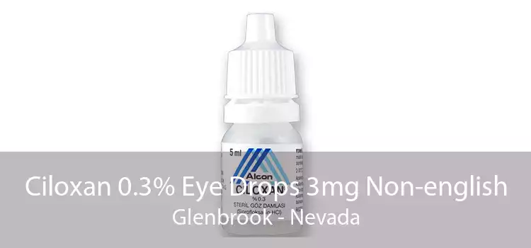 Ciloxan 0.3% Eye Drops 3mg Non-english Glenbrook - Nevada