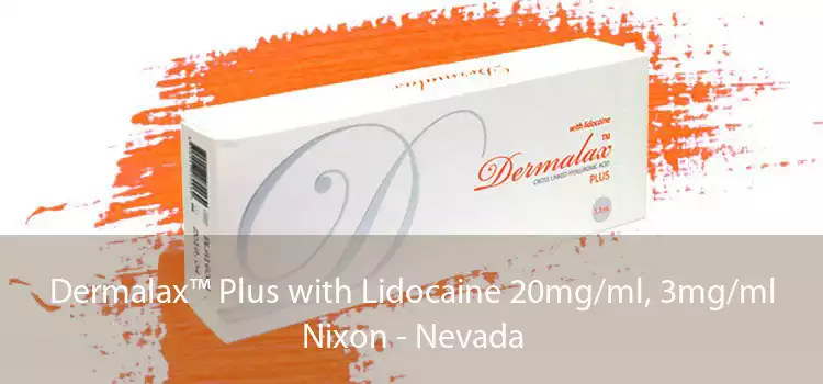 Dermalax™ Plus with Lidocaine 20mg/ml, 3mg/ml Nixon - Nevada