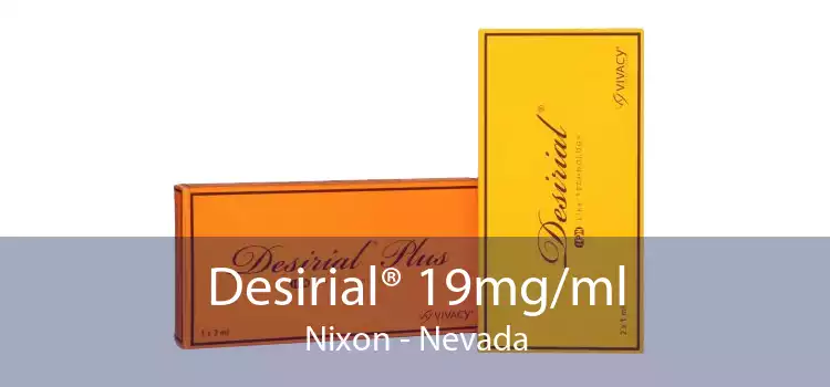 Desirial® 19mg/ml Nixon - Nevada