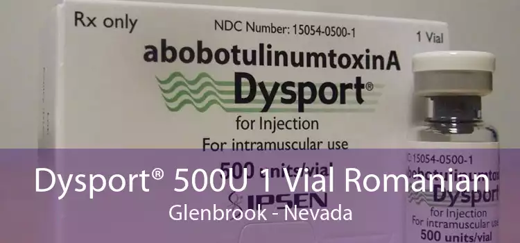 Dysport® 500U 1 Vial Romanian Glenbrook - Nevada