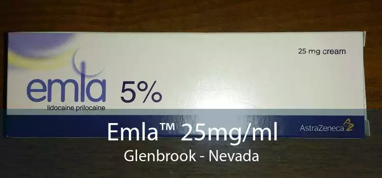 Emla™ 25mg/ml Glenbrook - Nevada