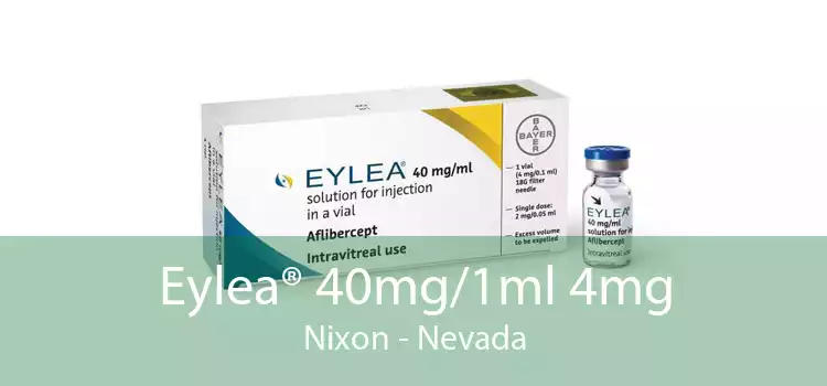 Eylea® 40mg/1ml 4mg Nixon - Nevada