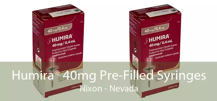 Humira® 40mg Pre-Filled Syringes Nixon - Nevada