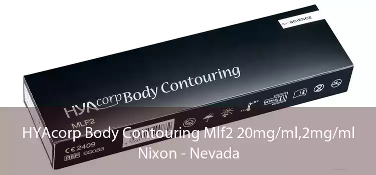 HYAcorp Body Contouring Mlf2 20mg/ml,2mg/ml Nixon - Nevada
