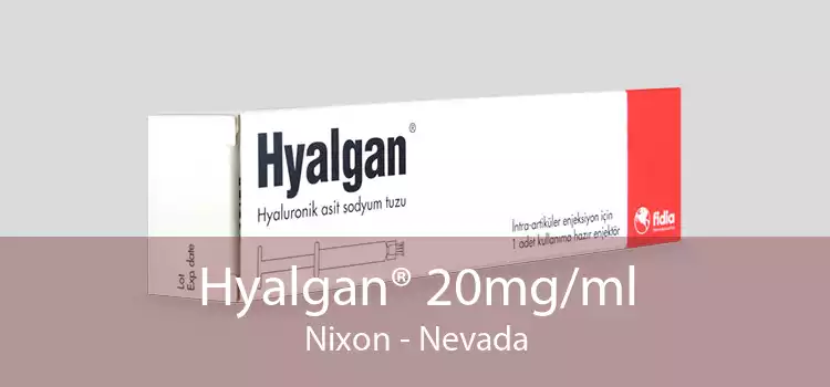 Hyalgan® 20mg/ml Nixon - Nevada