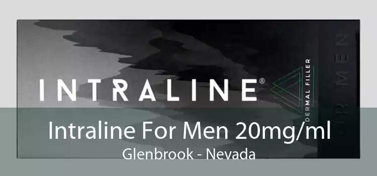 Intraline For Men 20mg/ml Glenbrook - Nevada