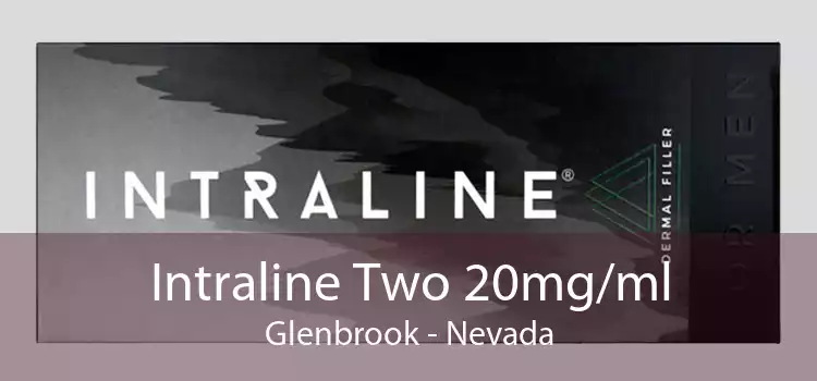 Intraline Two 20mg/ml Glenbrook - Nevada