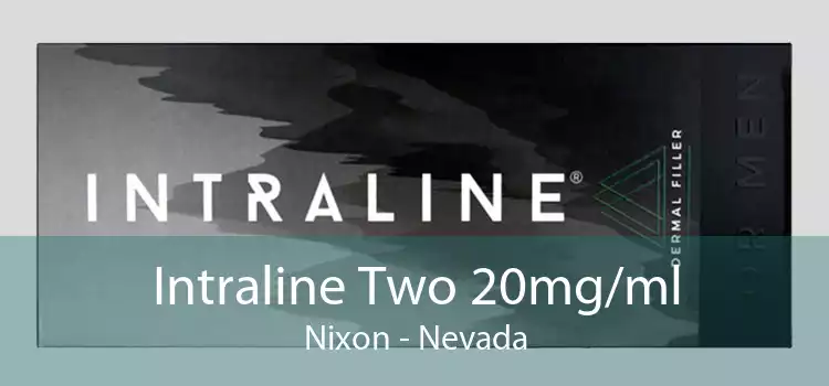 Intraline Two 20mg/ml Nixon - Nevada