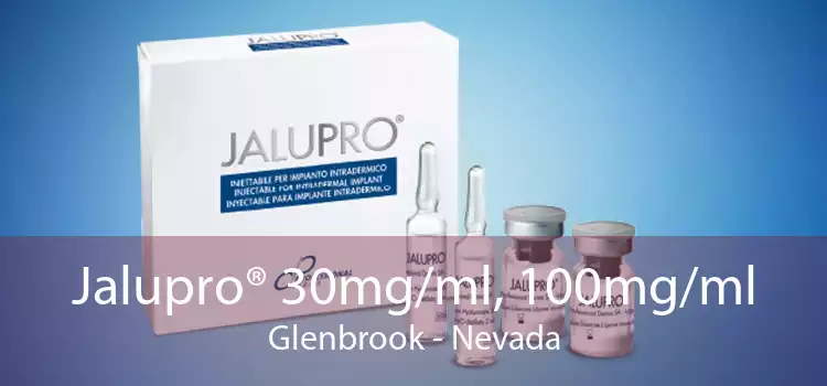Jalupro® 30mg/ml, 100mg/ml Glenbrook - Nevada
