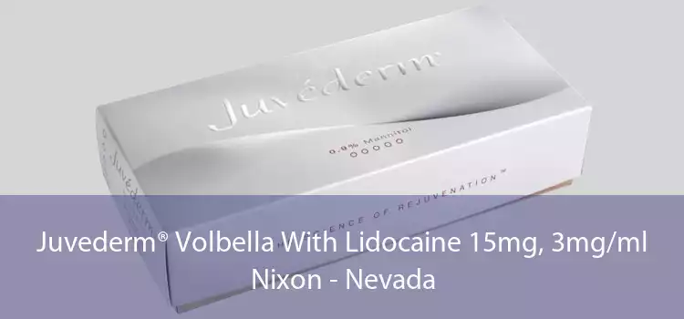 Juvederm® Volbella With Lidocaine 15mg, 3mg/ml Nixon - Nevada
