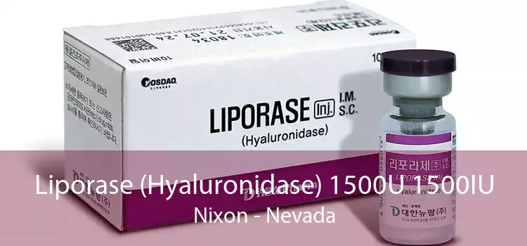 Liporase (Hyaluronidase) 1500U 1500IU Nixon - Nevada