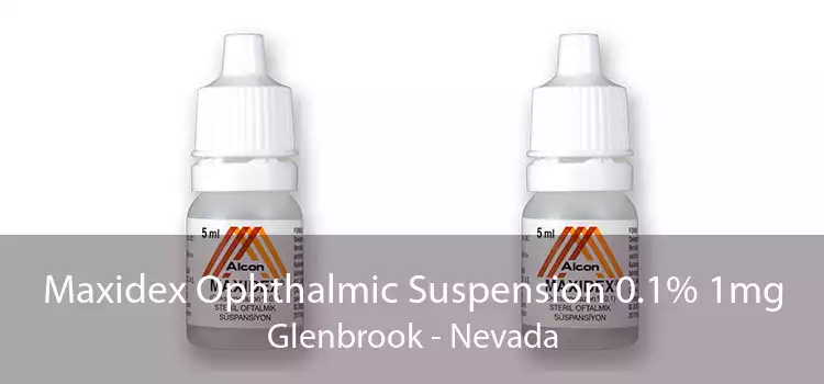 Maxidex Ophthalmic Suspension 0.1% 1mg Glenbrook - Nevada
