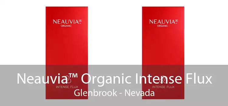 Neauvia™ Organic Intense Flux Glenbrook - Nevada