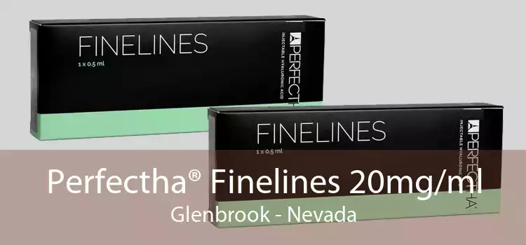 Perfectha® Finelines 20mg/ml Glenbrook - Nevada