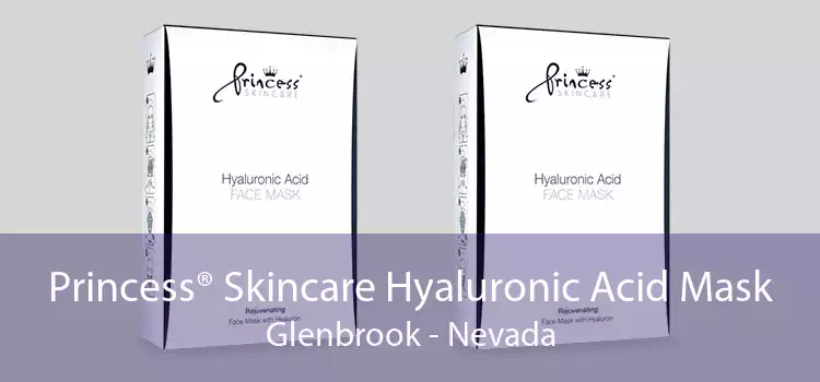 Princess® Skincare Hyaluronic Acid Mask Glenbrook - Nevada