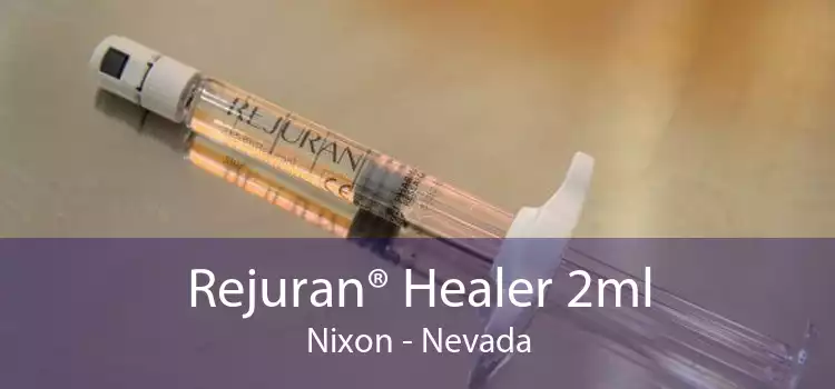 Rejuran® Healer 2ml Nixon - Nevada