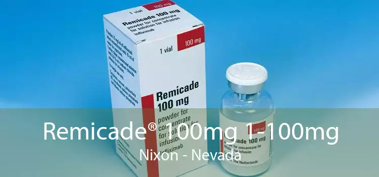 Remicade® 100mg 1-100mg Nixon - Nevada