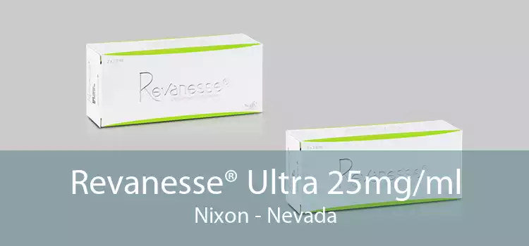Revanesse® Ultra 25mg/ml Nixon - Nevada