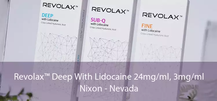 Revolax™ Deep With Lidocaine 24mg/ml, 3mg/ml Nixon - Nevada