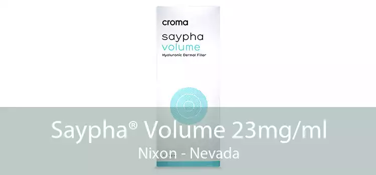Saypha® Volume 23mg/ml Nixon - Nevada