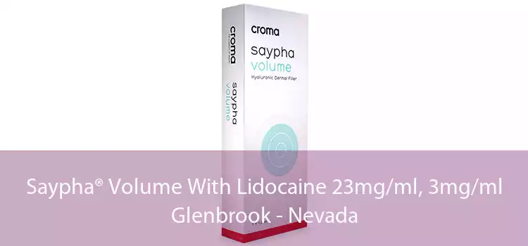 Saypha® Volume With Lidocaine 23mg/ml, 3mg/ml Glenbrook - Nevada
