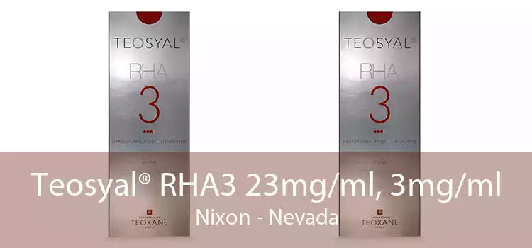 Teosyal® RHA3 23mg/ml, 3mg/ml Nixon - Nevada