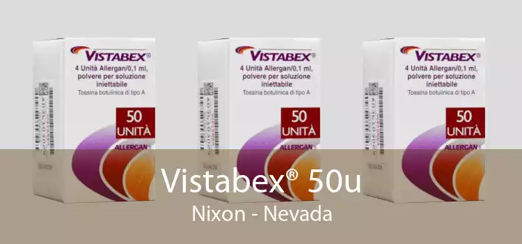 Vistabex® 50u Nixon - Nevada