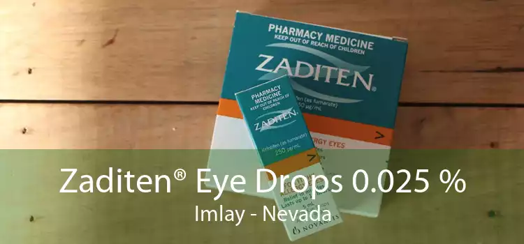 Zaditen® Eye Drops 0.025 % Imlay - Nevada
